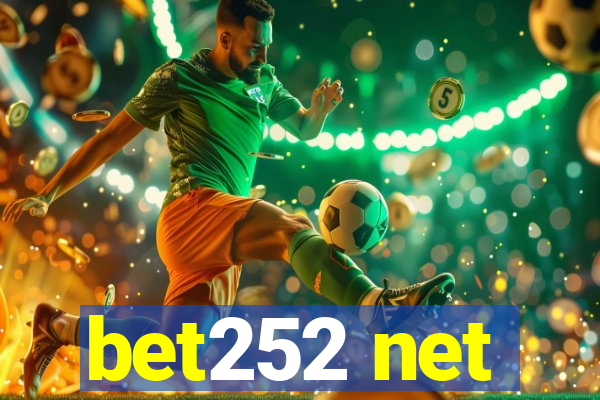 bet252 net